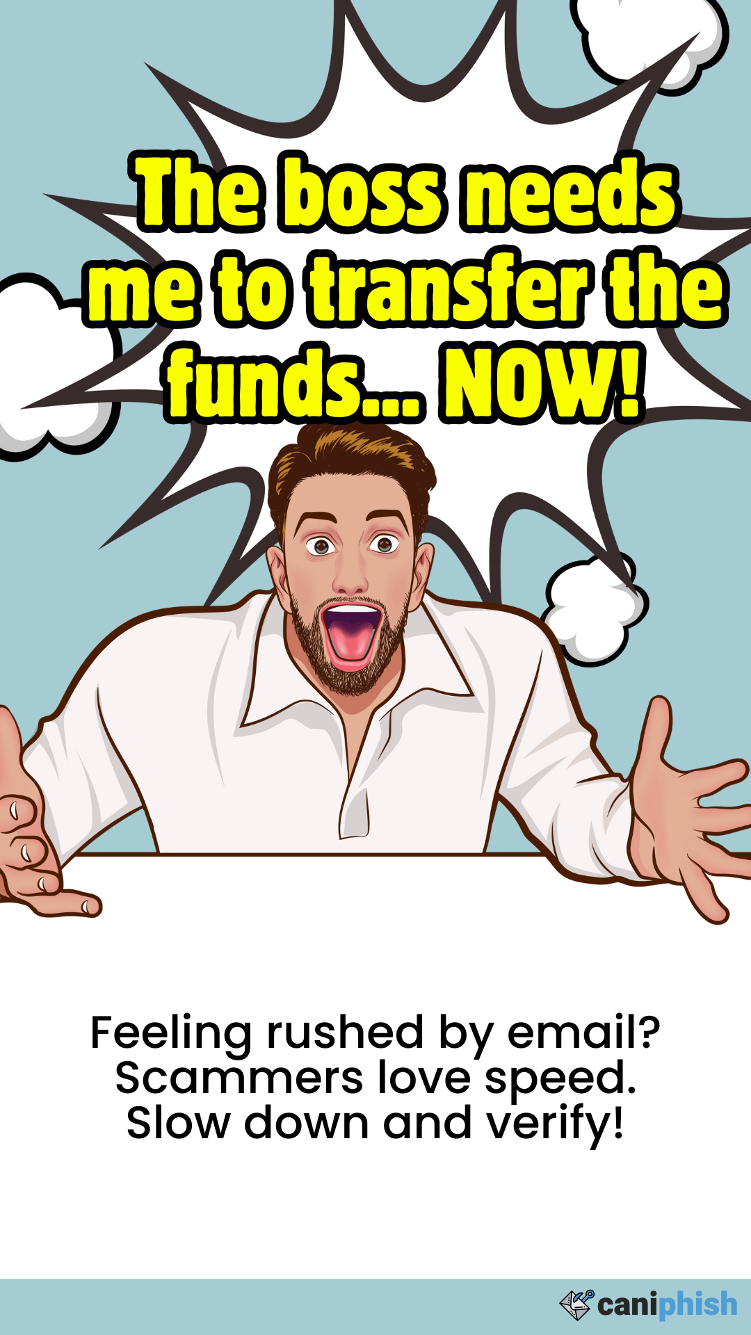 Poster showing a worried employee who is currently falling victim to a business email compromise attack