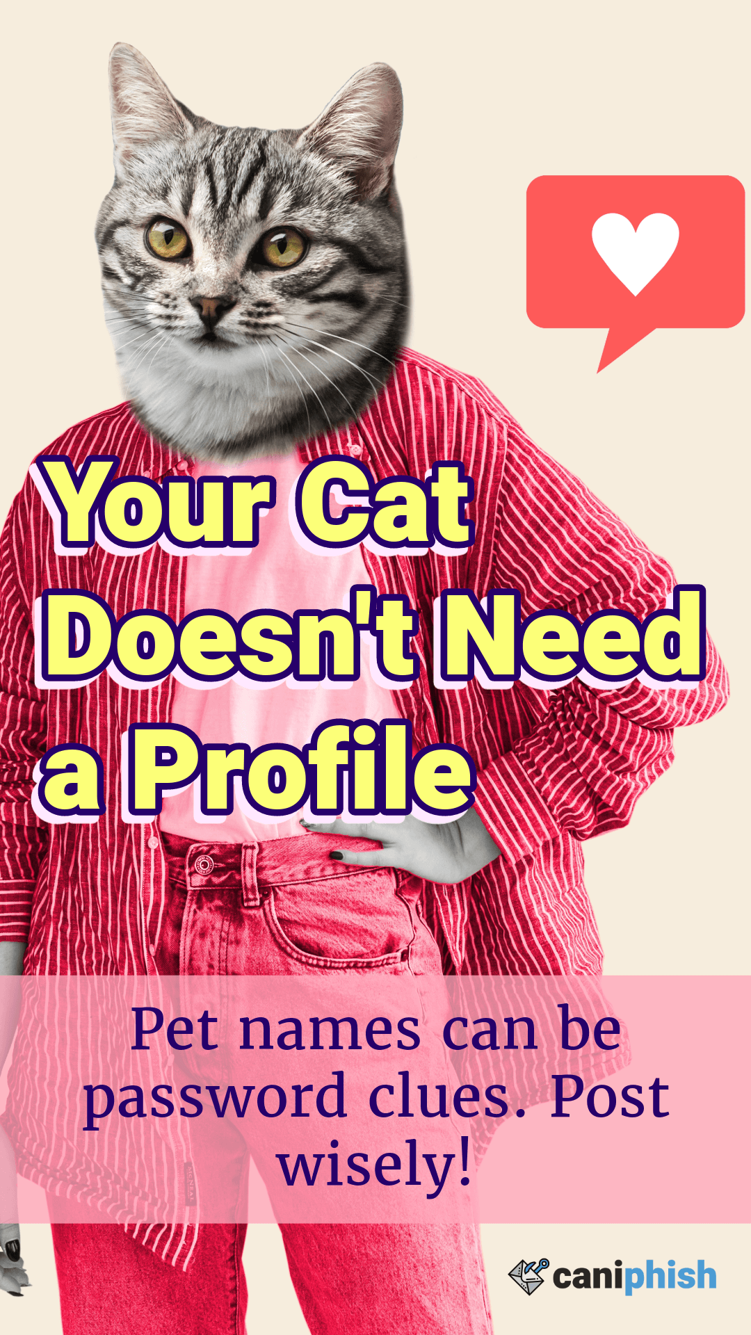 Poster depicting a warning that oversharing on social media can inadvertently be giving out clues to your passwords